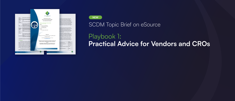 SCDM eSource Implementation Consortium Playbook 1: Practical advice for vendors/CROs